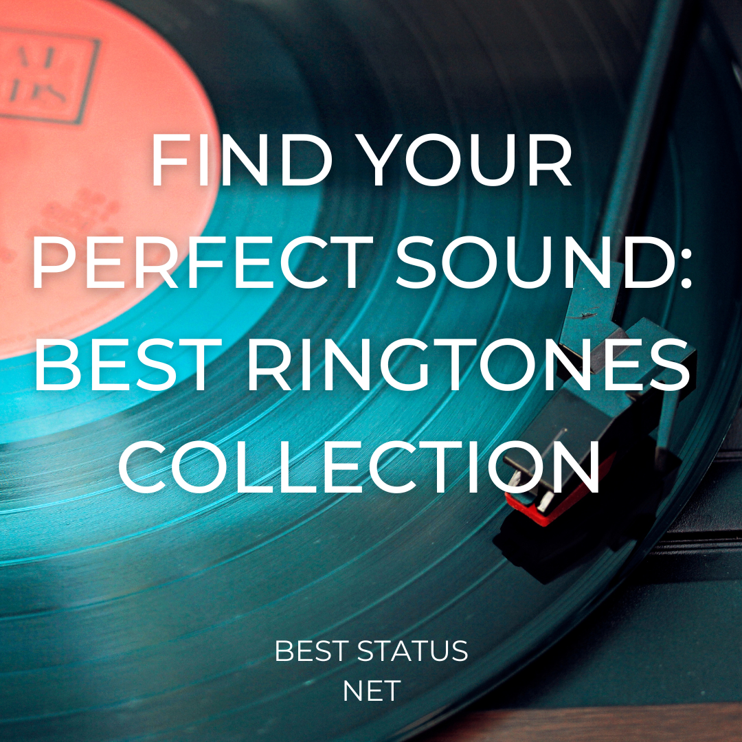 Find Your Perfect Sound: Best Ringtones Collection